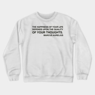 Marcus Aurelius Quotes Crewneck Sweatshirt